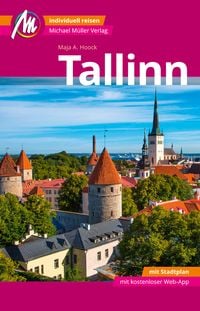 Bild vom Artikel Tallinn MM-City Reiseführer Michael Müller Verlag vom Autor Maja Hoock