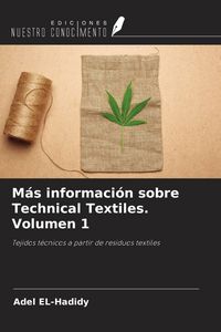 Produktbild: M&aacute;s informaci&oacute;n sobre Technical Textiles. Volumen 1