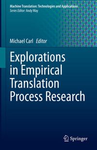Produktbild: Explorations in Empirical Translation Process Research