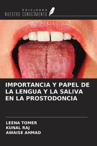 Produktbild: Importancia Y Papel De La Lengua Y La Saliva En La Prostodoncia