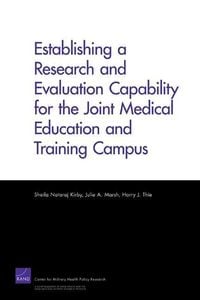 Produktbild: Establishing a Research and Evaluation Capability for the Joint Medical Education and Training Campus