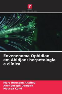 Produktbild: Envenenoma Ophidian em Abidjan: herpetologia e cl&iacute;nica