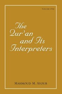Produktbild: The Qur&iquest;an and Its Interpreters