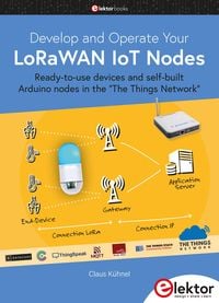 Produktbild: Develop and Operate Your LoRaWAN IoT Nodes
