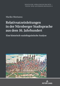 Produktbild: Relativsatzeinleitungen in der Nuernberger Stadtsprache aus dem 16. Jahrhundert