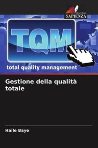 Produktbild: Gestione della qualit&agrave; totale