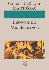 Produktbild: &iexcl;Bienvenido Mr. Berlanga!
