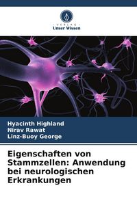 Produktbild: Eigenschaften von Stammzellen: Anwendung bei neurologischen Erkrankungen