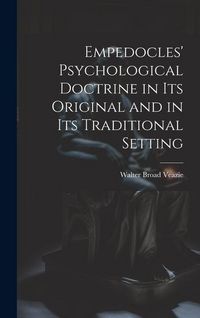 Produktbild: Empedocles' Psychological Doctrine in its Original and in its Traditional Setting