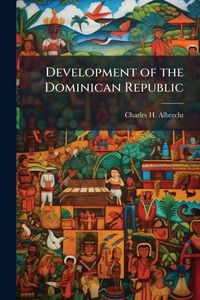 Produktbild: Development of the Dominican Republic