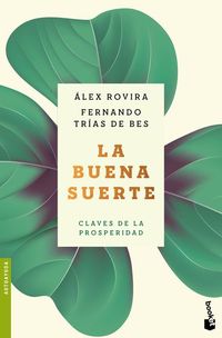 Produktbild: La Buena Suerte: Claves de la Prosperidad / Good Luck: The Keys to Prosperity