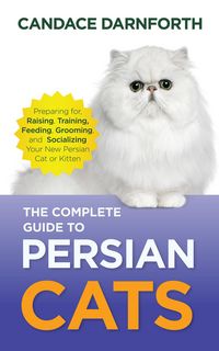 Produktbild: The Complete Guide to Persian Cats