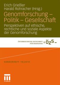 Bild vom Artikel Genomforschung - Politik - Gesellschaft vom Autor Erich Griessler