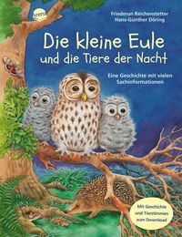 Bild vom Artikel Die kleine Eule und die Tiere der Nacht vom Autor Friederun Reichenstetter