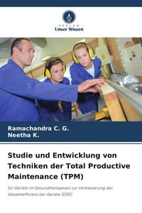 Produktbild: Studie und Entwicklung von Techniken der Total Productive Maintenance (TPM)