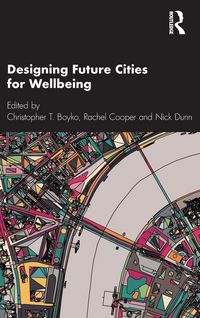 Produktbild: Designing Future Cities for Wellbeing