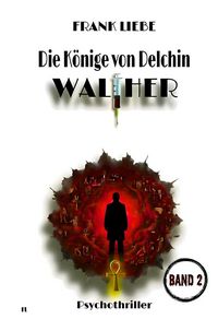 Produktbild: Die K&ouml;nige von Delchin - WALTHER