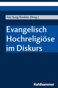 Produktbild: Evangelisch Hochreligi&ouml;se im Diskurs