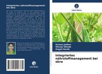 Produktbild: Integriertes n&auml;hrstoffmanagement bei okra