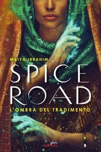 Produktbild: Spice Road. L'ombra del tradimento