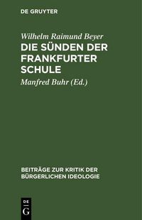 Produktbild: Die S&uuml;nden der Frankfurter Schule