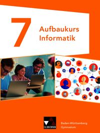 Produktbild: Informatik &ndash; Gymnasium Baden-W&uuml;rttemberg / Informatik Gymnasium Baden-W&uuml;rttemb. Aufbaukurs 7