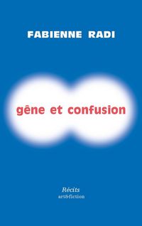 Produktbild: G&ecirc;ne et confusion : r&eacute;cits