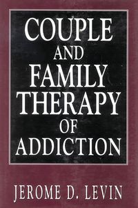 Produktbild: Couple and Family Therapy of Addiction