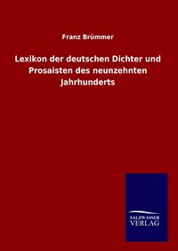 Produktbild: Lexikon der deutschen Dichter und Prosaisten des neunzehnten Jahrhunderts