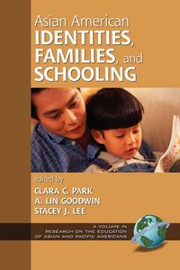Produktbild: Asian American Identities, Families, and Schooling (PB)