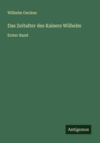 Produktbild: Das Zeitalter des Kaisers Wilhelm