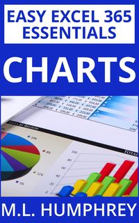 Produktbild: Excel 365 Charts (Easy Excel 365 Essentials, #3)