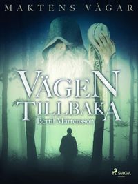 Produktbild: Maktens V&auml;gar: V&auml;gen tillbaka