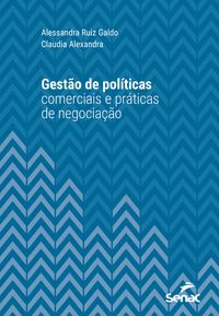 Produktbild: Gest&atilde;o de pol&iacute;ticas comerciais e pr&aacute;ticas de negocia&ccedil;&atilde;o