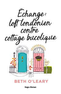 Bild vom Artikel Echange loft londonien contre cottage bucolique vom Autor Esther Boivin