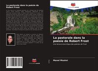 Produktbild: La pastorale dans la po&eacute;sie de Robert Frost
