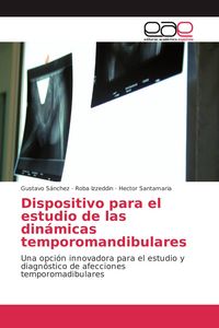 Produktbild: Dispositivo para el estudio de las din&aacute;micas temporomandibulares