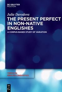 Produktbild: The Present Perfect in Non-Native Englishes