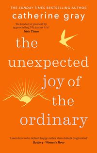 Produktbild: The Unexpected Joy of the Ordinary