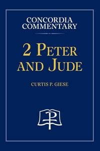 Produktbild: 2 Peter and Jude - Concordia Commentary