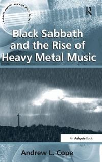Produktbild: Black Sabbath and the Rise of Heavy Metal Music
