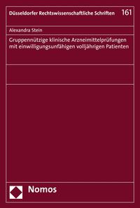 Produktbild: Gruppenn&uuml;tzige klinische Arzneimittelpr&uuml;fungen mit einwilligungsunf&auml;higen vollj&auml;hrigen Patienten