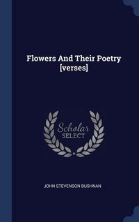 Produktbild: Flowers And Their Poetry [verses]
