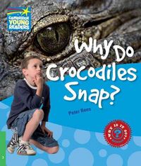 Produktbild: Rees, P: Why Do Crocodiles Snap? Level 3 Factbook
