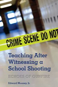 Produktbild: Teaching After Witnessing a School Shooting