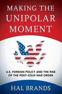 Produktbild: Making The Unipolar Moment