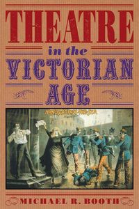 Produktbild: Theatre in the Victorian Age