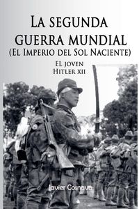 Produktbild: El Joven Hitler Xii (la Segunda Guerra Mundial, El Imperio Del Sol Naciente)