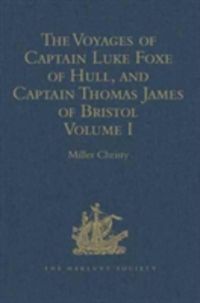 Produktbild: The Voyages of Captain Luke Foxe of Hull, and Captain Thomas