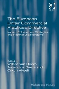 Produktbild: Boom, W: The European Unfair Commercial Practices Directive
